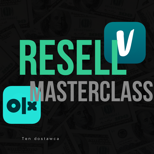 RESELL MASTERCLASS – TEN DOSTAWCA - DOWIEDZ SIĘ JAK ZARABIAĆ PRAWDZIWE PIENIĄDZE NA VINTED